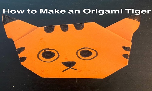 Let's Make an Origami Tiger